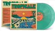 Buy Tropicale - Green Vinyl