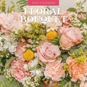Buy Floral Bouquet 2026 Square Wall Calendar