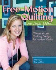 Buy Free-Motion Quilting with Angela Walters