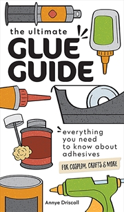 Buy Ultimate Glue Guide