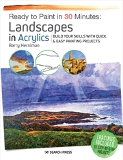 Buy Ready to Paint in 30 Minutes: Landscapes in Acrylics