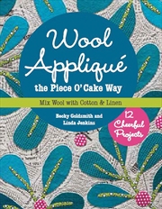 Buy Wool Applique the Piece O' Cake Way