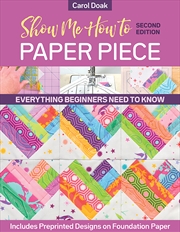Buy Show Me How to Paper Piece