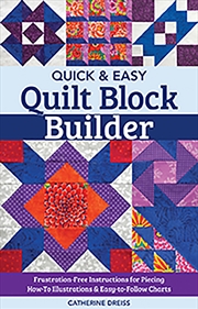 Buy Quick & Easy Quilt Block Builder