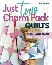 Buy Just Two Charm Pack Quilts