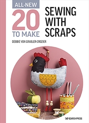 Buy All-New Twenty to Make: Sewing with Scraps