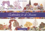 Buy Embroidery For All Seasons