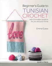 Buy Beginner's Guide to Tunisian Crochet