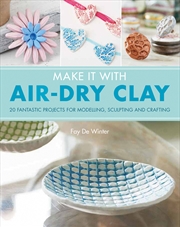 Buy Make It With Air-Dry Clay