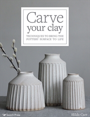 Buy Carve Your Clay