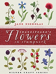 Buy Shakespeare's Flowers In Stumpwork