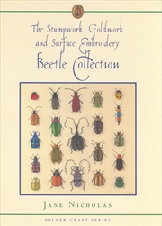 Buy Stumpwork,Goldwork & Surface Embroidery: Beetle Collection
