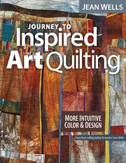 Buy Journey to Inspired Art Quilting