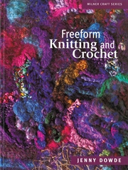 Buy Freeform Knitting & Crochet