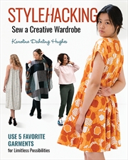 Buy StyleHacking, Sew a Creative Wardrobe