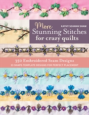 Buy More Stunning Stitches for Crazy Quilts