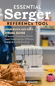 Buy Essential Serger Reference Tool