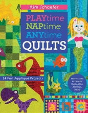 Buy Playtime, Naptime, Anytime Quilts
