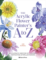 Buy Acrylic Flower Painter's A to Z