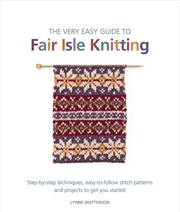 Buy Very Easy Guide to Fair Isle Knitting