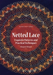 Buy Netted Lace: Exquisite Patterns & Practical Techniques