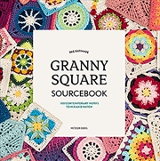 Buy Ultimate Granny Square Sourcebook