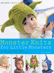 Buy Monster Knits For Little Monsters