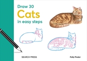 Buy Draw 30 Cats in Easy Steps