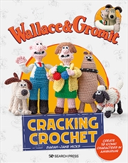 Buy Wallace & Gromit: Cracking Crochet