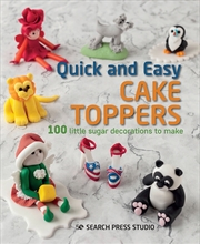 Buy Quick and Easy Cake Toppers