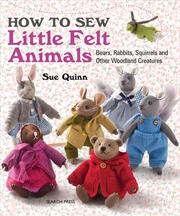 Buy How To Sew Little Felt Animals