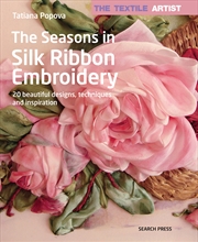 Buy Textile Artist: The Seasons in Silk Ribbon Embroidery