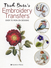 Buy Trish Burr's Embroidery Transfers