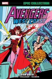 Buy Avengers West Coast Epic Collection: Vision Quest