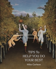 Buy Tips To Help You Do Your Best