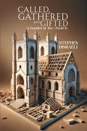 Buy Called, Gathered And Gifted : A Model Of The Church