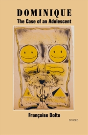 Buy Dominique: The Case Of An Adolescent