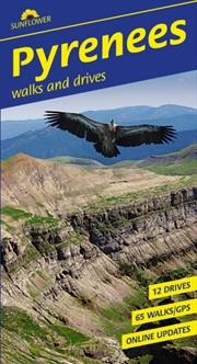 Buy Pyrenees Sunflower Walking Guide : 65 Long And Short Walks And 12 Car Tours