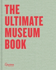 Buy The Ultimate Museum Book : 33 Keys For Sustainability