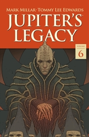 Buy Jupiter's Legacy Volume 6: Finale