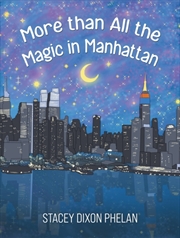Buy More Than All The Magic In Manhattan