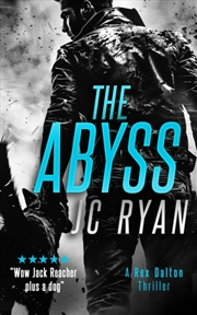 Buy The Abyss : A Rex Dalton Thriller