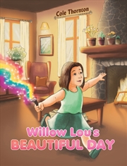 Buy Willow Lou'S Beautiful Day