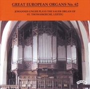 Buy Great European Organs No. 62: The Sauer / St Thomaskirche. Leipzig