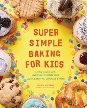 Buy Super Simple Baking For Kids