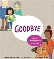 Buy Goodbye: A First Conversation