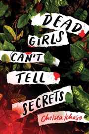 Buy Dead Girls Can'T Tell Secrets
