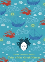 Buy Tales Of The Greek Heroes