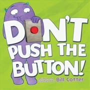 Buy Don'T Push The Button!