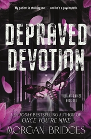 Buy Depraved Devotion: Villains and Vices Bk 1